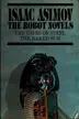 Book cover of The Robot Novels