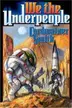 Book cover of We the Underpeople