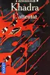 Book cover of L'attentat