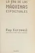 Book cover of La era de las máquinas espirituales