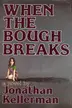 Book cover of When the Bough Breaks