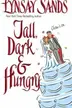 Book cover of Tall, Dark & Hungry