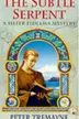 Book cover of The Subtle Serpent