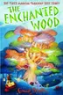 Book cover of The Enchanted Wood