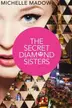 Book cover of The Secret Diamond Sisters