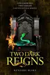 Book cover of Two dark reigns