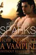 Book cover of How to Seduce a Vampire