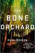Book cover of The bone orchard