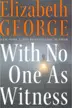 Book cover of With No One As Witness