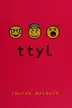Book cover of ttyl