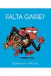 Book cover of Falta gaire?