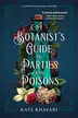 Book cover of Botanist's Guide to Parties and Poisons