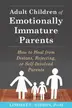 Book cover of Adult children of emotionally immature parents