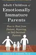 Book cover of Adult children of emotionally immature parents