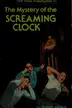 Book cover of The Mystery of the Screaming Clock