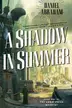 Book cover of A Shadow in Summer