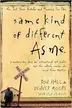 Book cover of Same kind of different as me