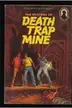 Book cover of The Mystery of Death Trap Mine