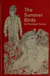 Book cover of The summer birds