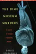 Book cover of The Dime Museum Murders