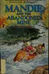 Book cover of Mandie and the abandoned mine