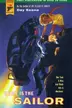 Book cover of Home Is The Sailor (Hard Case Crime)