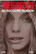 Book cover of Au secours pardon