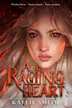 Book cover of A Raging Heart
