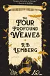 Book cover of The Four Profound Weaves