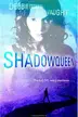Book cover of Shadowqueen