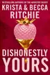 Book cover of Dishonestly Yours