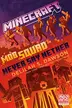 Book cover of Minecraft : Mob Squad : Never Say Nether