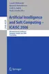 Book cover of Artificial Intelligence and Soft Computing - ICAISC 2006