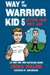 Book cover of Way of the Warrior Kid 5