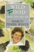 Book cover of Wild Food from Land and Sea