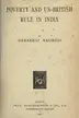 Book cover of Poverty and un-British rule in India
