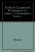 Book cover of Book of Guaranteed Winning Pick 5 Lottery Combinations Series 2