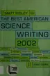 Book cover of The Best American Science Writing 2002