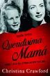 Book cover of QUERIDÍSIMA MAMA. EDICIÓN ESPECIAL