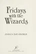 Book cover of Fridays with the wizards