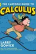Book cover of The Cartoon Guide To Calculus