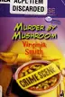Book cover of Murder By Mushroom