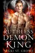 Book cover of Ruthless Demon King