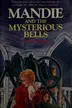 Book cover of Mandie and the mysterious bells