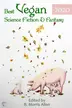 Book cover of Best Vegan Science Fiction & Fantasy 2020