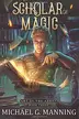 Book cover of Scholar of Magic