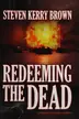 Book cover of Redeeming the dead