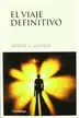 Book cover of El viaje definitivo