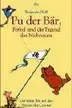 Book cover of Pu der Bär, Ferkel und die Tugend des Nichtstuns. Der weise Bär auf den Spuren des Lao-tse