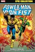 Book cover of Power Man and Iron Fist Epic Collection